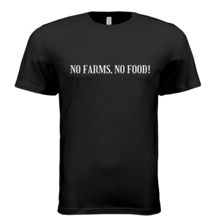 
                  
                    NO FARMS, NO FOOD! Short sleeve T-Shirt
                  
                
