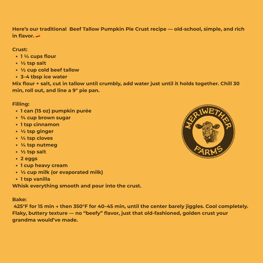 
                  
                    Meriwether Farms Beef Tallow Pumpkin Pie Crust Recipe
                  
                